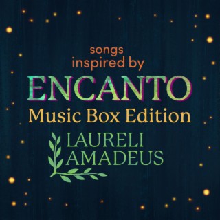 Songs Inspired by Encanto (Music Box Edition)