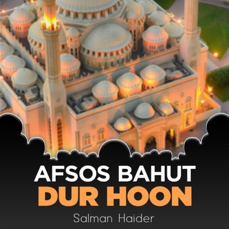 Afsos Bahut Dur Hoon | Boomplay Music