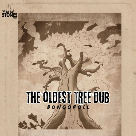 The oldest tree dub | Boomplay Music
