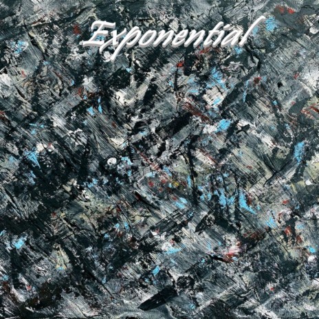 Exponential | Boomplay Music