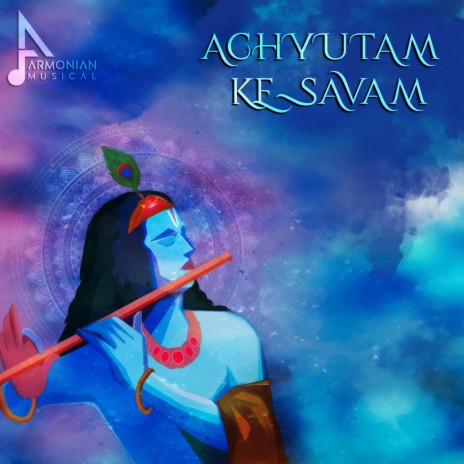 Achyutam Kesavam ft. Harini Ivaturi | Boomplay Music