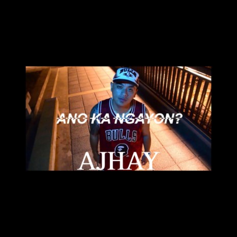 ANKNGYN ft. AJHAY | Boomplay Music