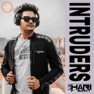 Intruders (Tropical Hard EDM)