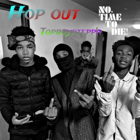 Hop out | Boomplay Music