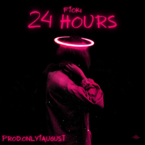 24 hours | Boomplay Music
