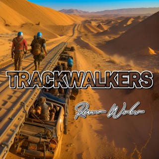 Trackwalkers