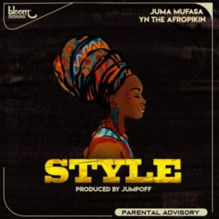 Style (feat. Yn the Afropikin)
