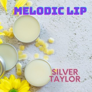 Melodic Lip