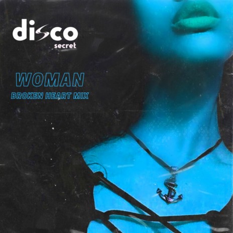 Woman 2.0 (Broken Heart Mix) | Boomplay Music