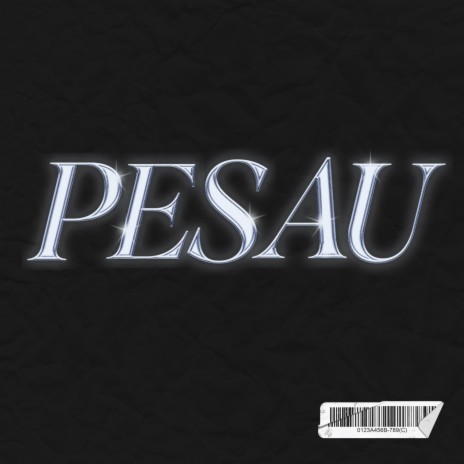 PESAU | Boomplay Music