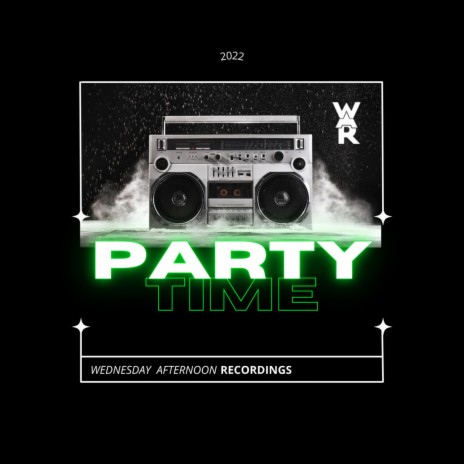 PARTY TIME | Boomplay Music