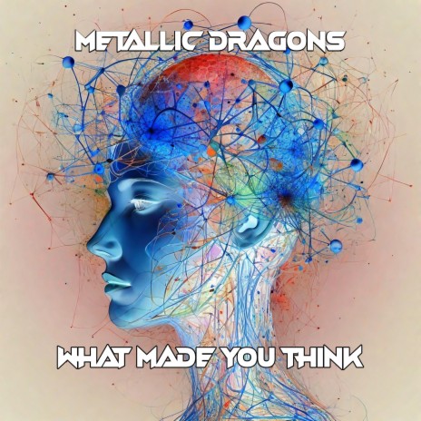 WHAT MADE YOU THINK | Boomplay Music