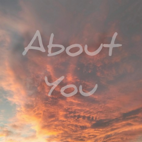 About You ft. SparkzTheKid | Boomplay Music