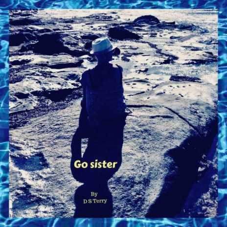 Go Sister | Boomplay Music