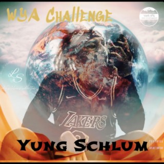 WYA Challenge lyrics | Boomplay Music