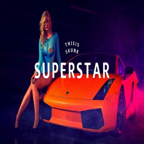 Superstar | Boomplay Music