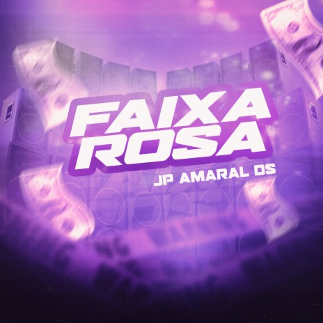 Faixa Rosa | Boomplay Music