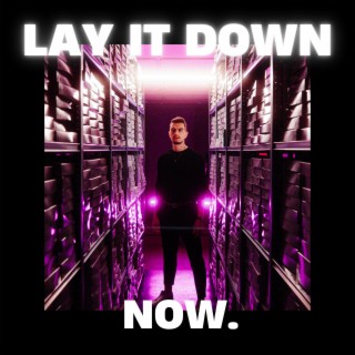 Lay It Down lyrics | Boomplay Music