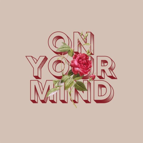 On Your Mind