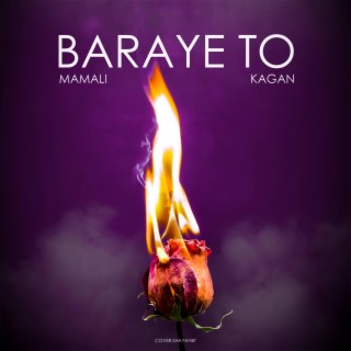 Baraye To lyrics | Boomplay Music