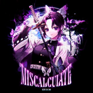 MISCALCULATE