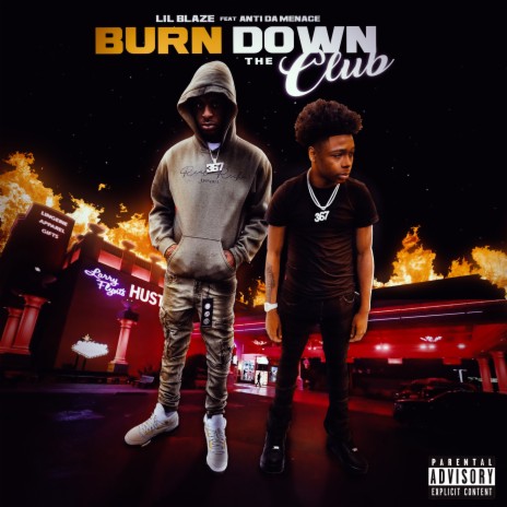 Burn Down The Club ft. Anti Da Menace | Boomplay Music