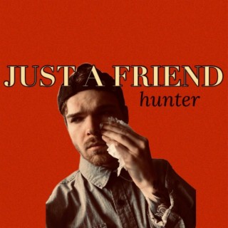 just a friend