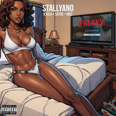 Freaky ft. Stallyano, Satdo & Ridz | Boomplay Music