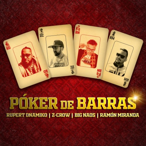 Poker de Barras (feat. Z-CROW, BIG NAOS & RAMON MIRANDA)