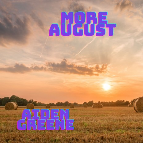 More August