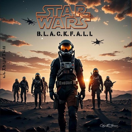 STAR WARS Blackfall | Boomplay Music