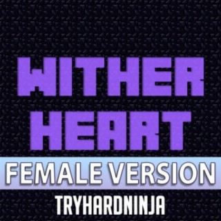 Wither Heart (feat. BevyBev)