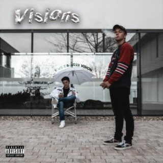 Visions (feat. Blurry Vision)