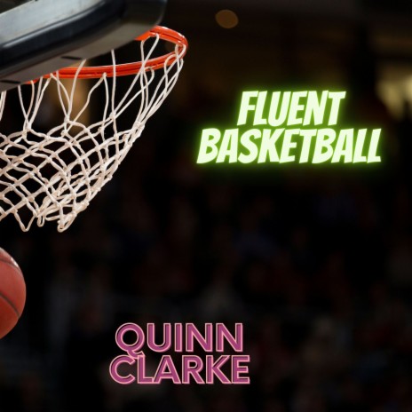 Fluent Basketball | Boomplay Music