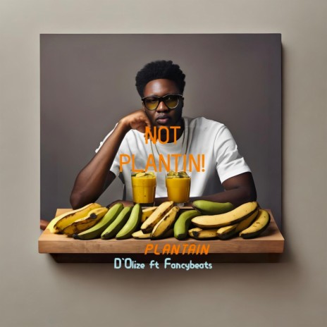 Plantain ft. Fancybeats | Boomplay Music