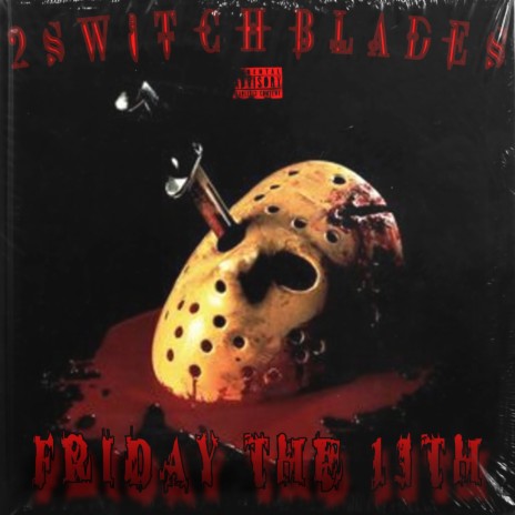 Friday the 13th | Boomplay Music