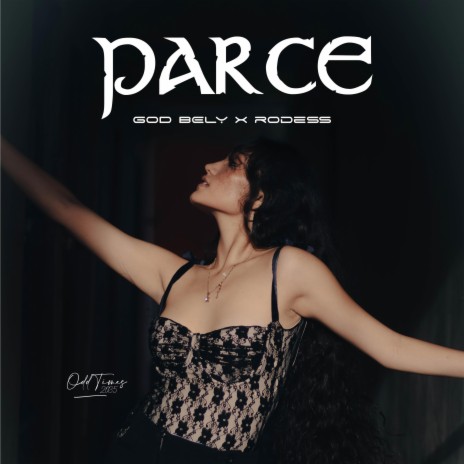 PARCE ft. Rodess | Boomplay Music