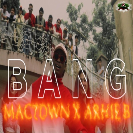 BANG ft. Archie B. | Boomplay Music