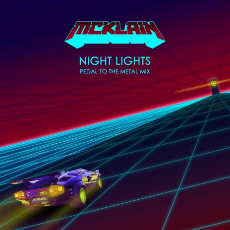 Night Lights (Pedal to the Metal Mix)