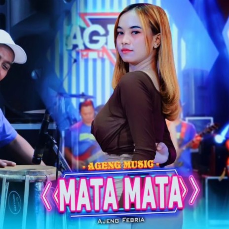 Mata Mata ft. Ajeng Febria | Boomplay Music