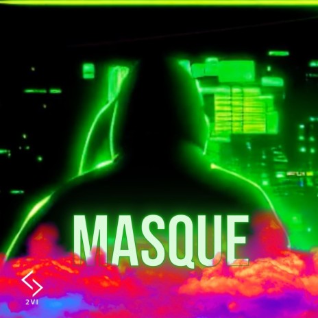 Masque | Boomplay Music
