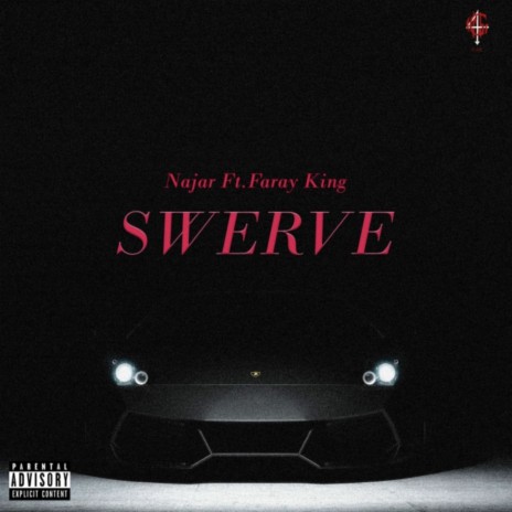 Swerve ft. Faray King