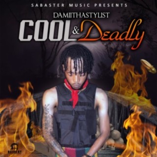 Damiithastylist - Cool & Deadly