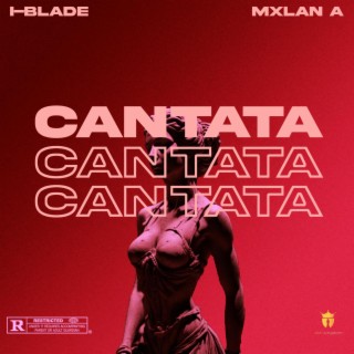 Cantata ft. Mxlan A lyrics | Boomplay Music