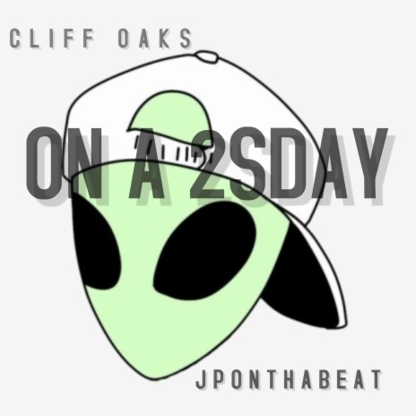 ON A 2SDAY | Boomplay Music