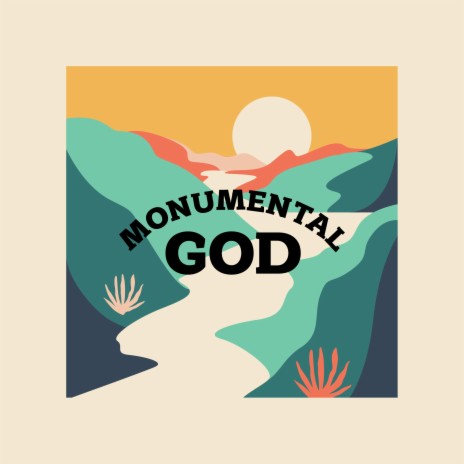 Monumental God | Boomplay Music