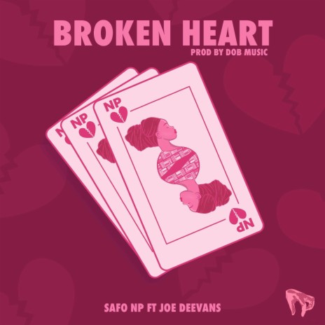 Broken Heart ft. Joe Deevans | Boomplay Music