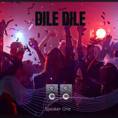 Dile dile | Boomplay Music