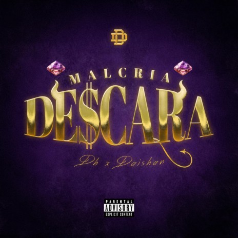 MALCRIA DESCARA ft. Daishan | Boomplay Music