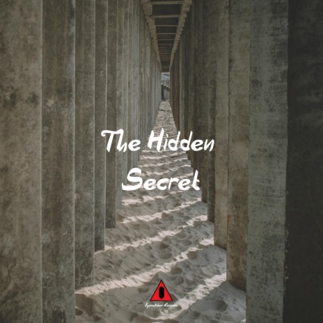 The Hidden Secret | Boomplay Music